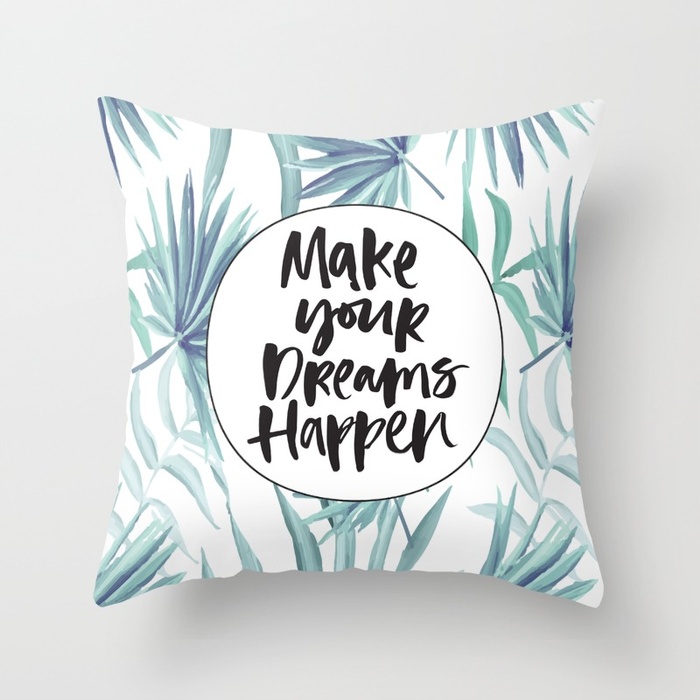 make-your-dreams-happen330855-pillows
