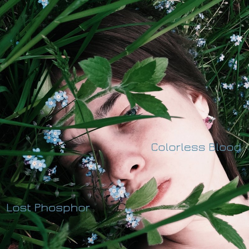 Colorless Blood, by Lost Phosphor